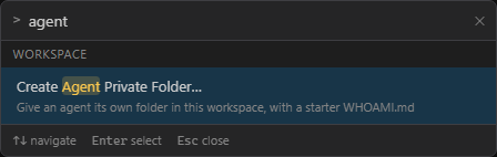 The actions palette with "agent" typed, and Create Agent Private Folder… matched and highlighted under Brain, with the description of what it does beneath it